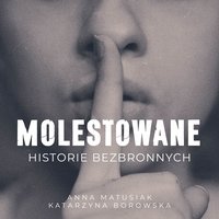 Molestowane - Anna Matusiak - audiobook