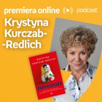 Krystyna Kurczab - Redlich - Empik #premieraonline (23.06.2022) - podcast