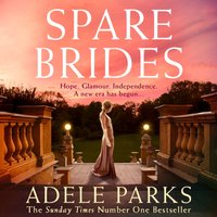 Spare Brides - Adele Parks - audiobook