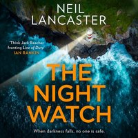 Night Watch - Neil Lancaster - audiobook