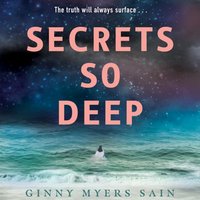 Secrets So Deep - Ginny Myers Sain - audiobook