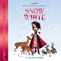 Snow White - Sarah Gibb - audiobook