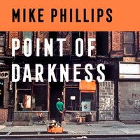 Point of Darkness - Mike Phillips - audiobook