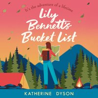 Lily Bennett's Bucket List - Katherine Dyson - audiobook