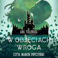 W objęciach wroga - Adelina Tulińska - audiobook