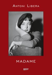 Madame (2021) - Antoni Libera - ebook