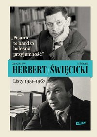 "Pisanie to bardzo bolesna przyjemność". Listy 1951-1967 - Zbigniew Herbert - ebook