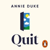 Quit - Annie Duke - audiobook