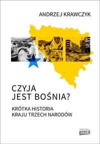 Czyja jest Bośnia - Andrzej Krawczyk - ebook