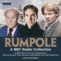 Rumpole: A BBC Radio Collection - John Mortimer - audiobook