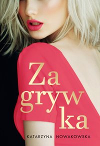 Zagrywka - Nowakowska Katarzyna - ebook