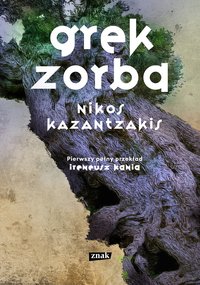 Grek Zorba - Nikos Kazantzakis - ebook