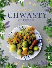 Chwasty od kuchni - Ciemny Piotr - ebook