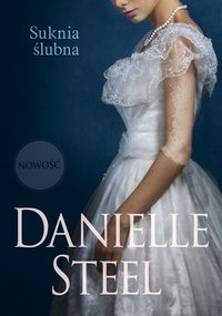 Suknia ślubna - Danielle Steel - ebook
