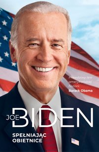 Spełniając obietnice - Joe Biden - ebook