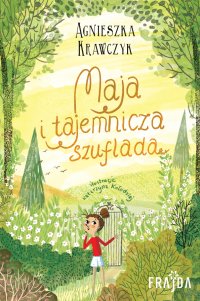 Maja i tajemnicza szuflada - Agnieszka Krawczyk - ebook