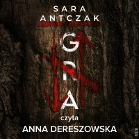 Gra - Sara Antczak - audiobook