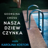 Nasza dziewczynka - Georgina Cross - audiobook