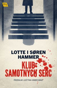 Klub samotnych serc - Lotte Hammer - ebook
