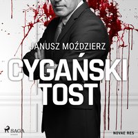 Cygański tost - Janusz Moździerz - audiobook