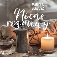 Nocne rozmowy - Mariola Słabosz - audiobook