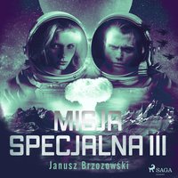 Misja specjalna III - Janusz Brzozowski - audiobook