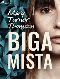 Bigamista - Mary Turner Thomson - ebook