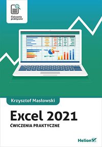 Excel 2021. Ćwiczenia praktyczne - Krzysztof Masłowski - ebook
