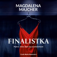 Finalistka - Magdalena Majcher - audiobook