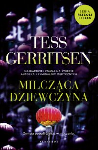 Milcząca dziewczyna - Tess Gerritsen - ebook