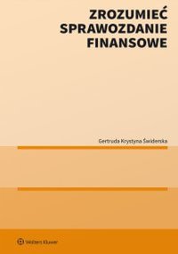 Zrozumieć sprawozdanie finansowe - Gertruda Świderska - ebook