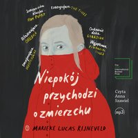 Niepokój przychodzi o zmierzchu - Marieke Lucas Rijneveld - audiobook
