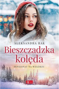 Bieszczadzka kolęda - Aleksandra Rak - ebook