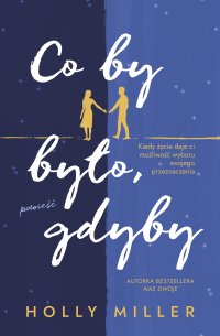 Co by było, gdyby - Holly Miller - ebook