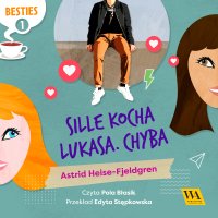 Sille kocha Lukasa. Chyba - Astrid Heise-Fjeldgen - audiobook