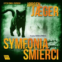 Symfonia śmierci. Tom 3 - Jørgen Jæger - audiobook
