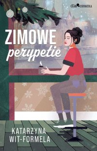 Zimowe perypetie - Katarzyna Wit-Formela - ebook