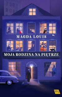 Moja rodzina na piętrze - Magda Louis - ebook