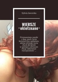 WIERSZE okiełznane - Sylwia Tomaszewska - ebook