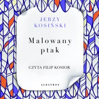 Malowany ptak - Jerzy Kosiński - audiobook