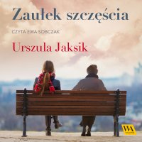 Zaułek szczęścia - Urszula Jaksik - audiobook