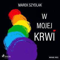 W mojej krwi - Marek Szydlak - audiobook