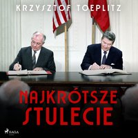 Najkrótsze stulecie - Krzysztof Toeplitz - audiobook
