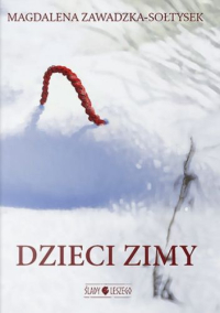 Dzieci zimy - Magdalena Zawadzka-Sołtysek - ebook