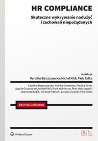 HR compliance. Skuteczne wykrywanie nadużyć i zachowań niepożądanych - Karolina Barszczewska - ebook