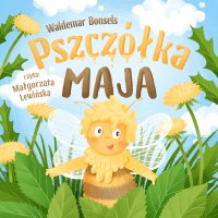 Pszczółka Maja - Waldemar Bonsels - audiobook