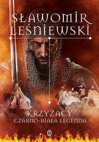 Krzyżacy - Sławomir Leśniewski - ebook