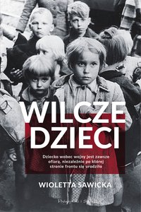 Wilcze dzieci - Wioletta Sawicka - ebook