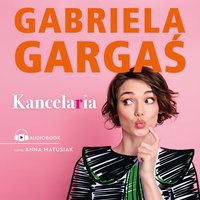 Kancelaria - Gabriela Gargaś - audiobook