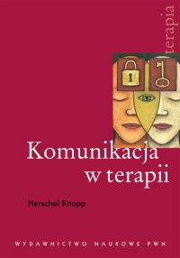Komunikacja w terapii - Herschel Knapp - ebook